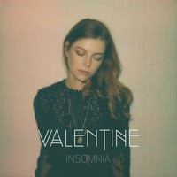 Valentine - Insomnia