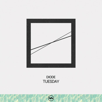 Diode - Tuesday