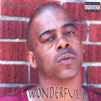 Frank B - It's a Wonderful Life