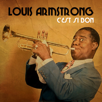 Louis Armstrong - C'est si Bon