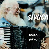 Sivuca - Forró E Frevo