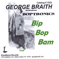 George Braith - Bip Bop Bam