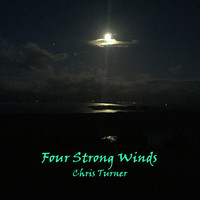 Chris Turner - Four Strong Winds