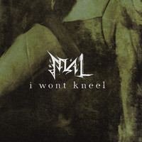 Mal - I Won't Kneel (Explicit)