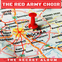The Red Army Choir - The Secret Album
