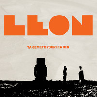 Leon - Take Me To Your Leader EP