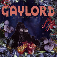 Gaylord - Resplendent Locution
