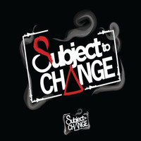 Subject To Change - Routines