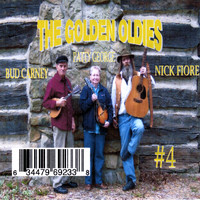 Nick Fiore, Bud Carney, Patty George - The Golden Oldies # 4