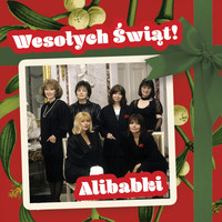Alibabki - Wesołych Świąt - Alibabki, Kolędy
