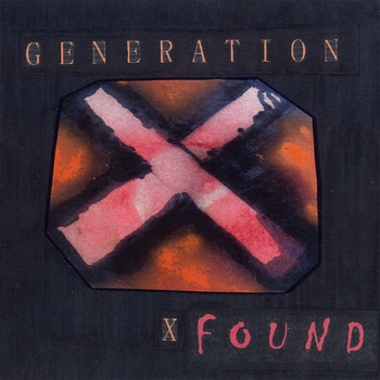 Found - Generation X