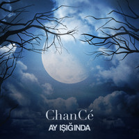 ChanCé - Ay Işığında