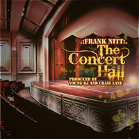 Frank Nitt - The Concert Hall EP