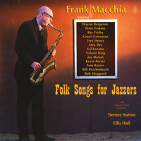 Frank Macchia - Folk Songs for Jazzers