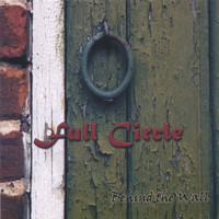 Full Circle - Behind The Wall