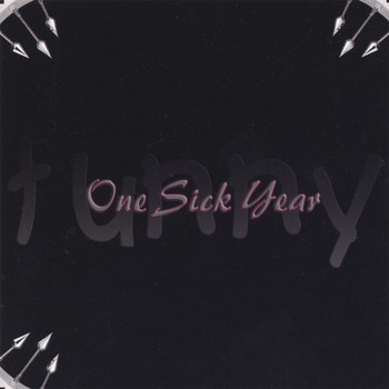 Funny - One Sick Year