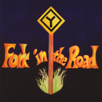 Fork In The Road - Fork in the Road