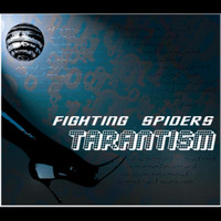 Fighting Spiders - Tarantism
