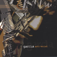 Garcia - Anti-social