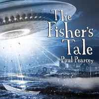 Paul Pearcey - The Fisher's Tale