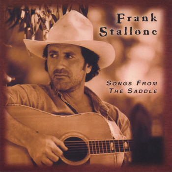 Frank Stallone - Songs From The Saddle