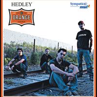 Hedley - Sympatico MSN Live @ The Orange Lounge