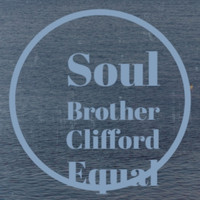 Equals - Soul Brother Clifford Equal