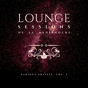 Various Artists - Lounge Sessions De La Medianoche, Vol. 3