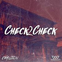 Evalution - Check2Check