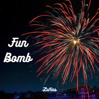 Lukas - Fun Bomb