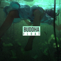 Buddha - Float: Meditative Beats