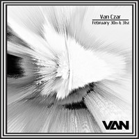 Van Czar - February 30Th & 31St