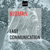 Nidman - Last Communication