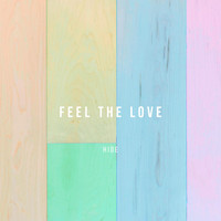 H!DE - Feel The Love (Radio Edit)