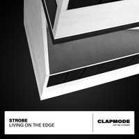 Strobe - Living on the Edge