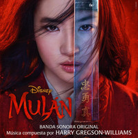 Harry Gregson-Williams - Mulán (Banda Sonora Original en Español)
