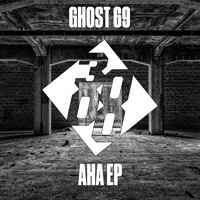 Ghost 69 - Aha