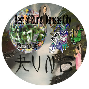 Rune - Best of Rune Kansas City (Explicit)