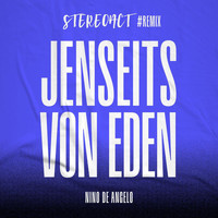 Nino de Angelo - Jenseits von Eden (Stereoact #Remix)