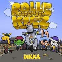 DIKKA - Rolle durch den Kiez