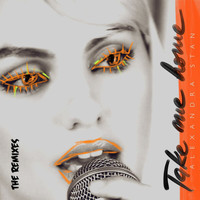 Alexandra Stan - Take Me Home (The Remixes)