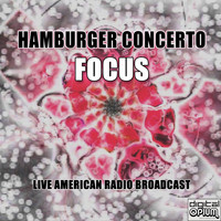 Focus - Hamburger Concerto (Live)