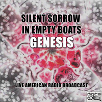 Genesis - Silent Sorrow In Empty Boats (Live)