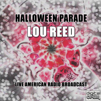 Lou Reed - Halloween Parade (Live)