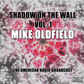 Mike Oldfield - Shadow On The Wall. Vol. 1 (Live)
