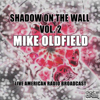 Mike Oldfield - Shadow On The Wall. Vol. 2 (Live)