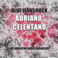 Adriano Celentano - Blue Jeans Rock