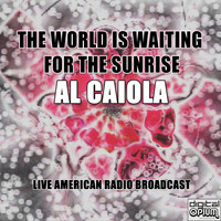 Al Caiola - The World Is Waiting For The Sunrise