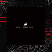 Barta - Blood Room
