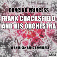 Frank Chacksfield And His Orchestra - Dancing Princess